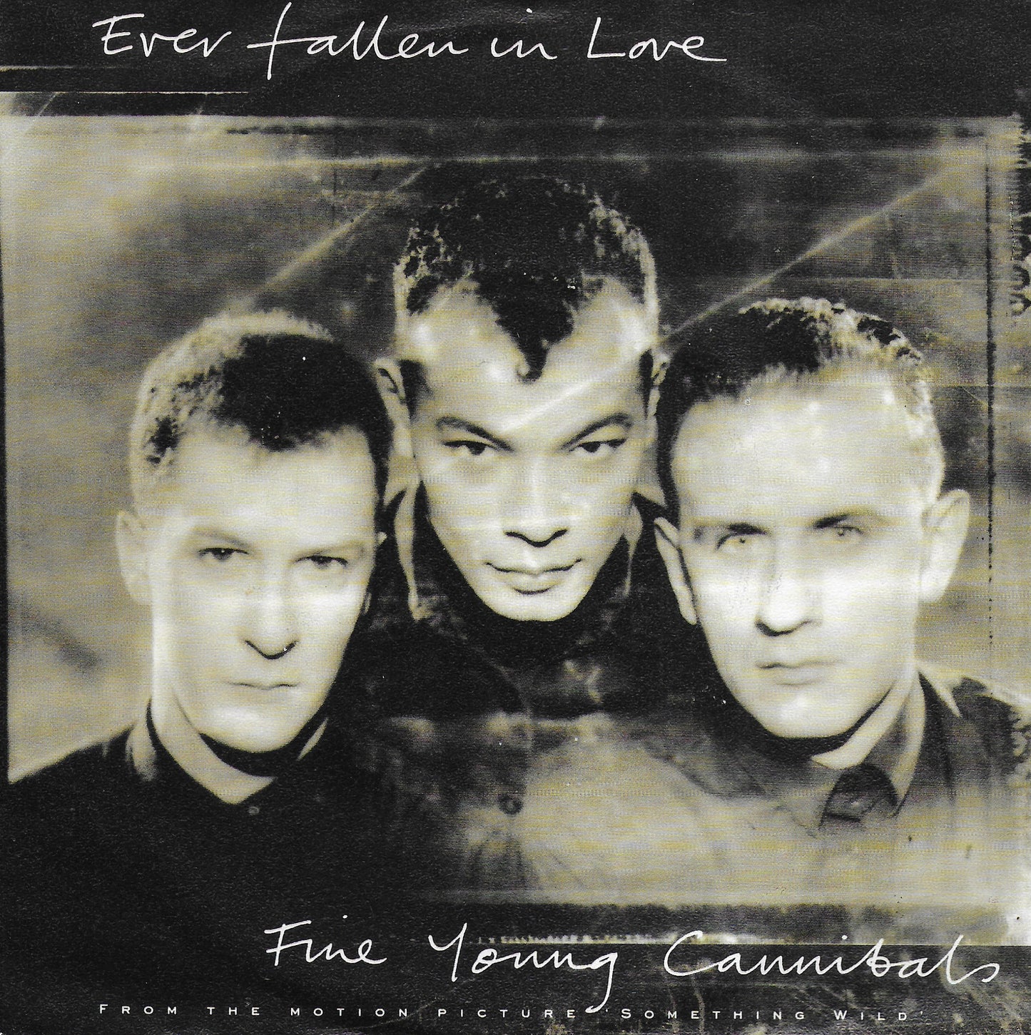 Fine Young Cannibals - Ever fallen in love (Duitse uitgave)