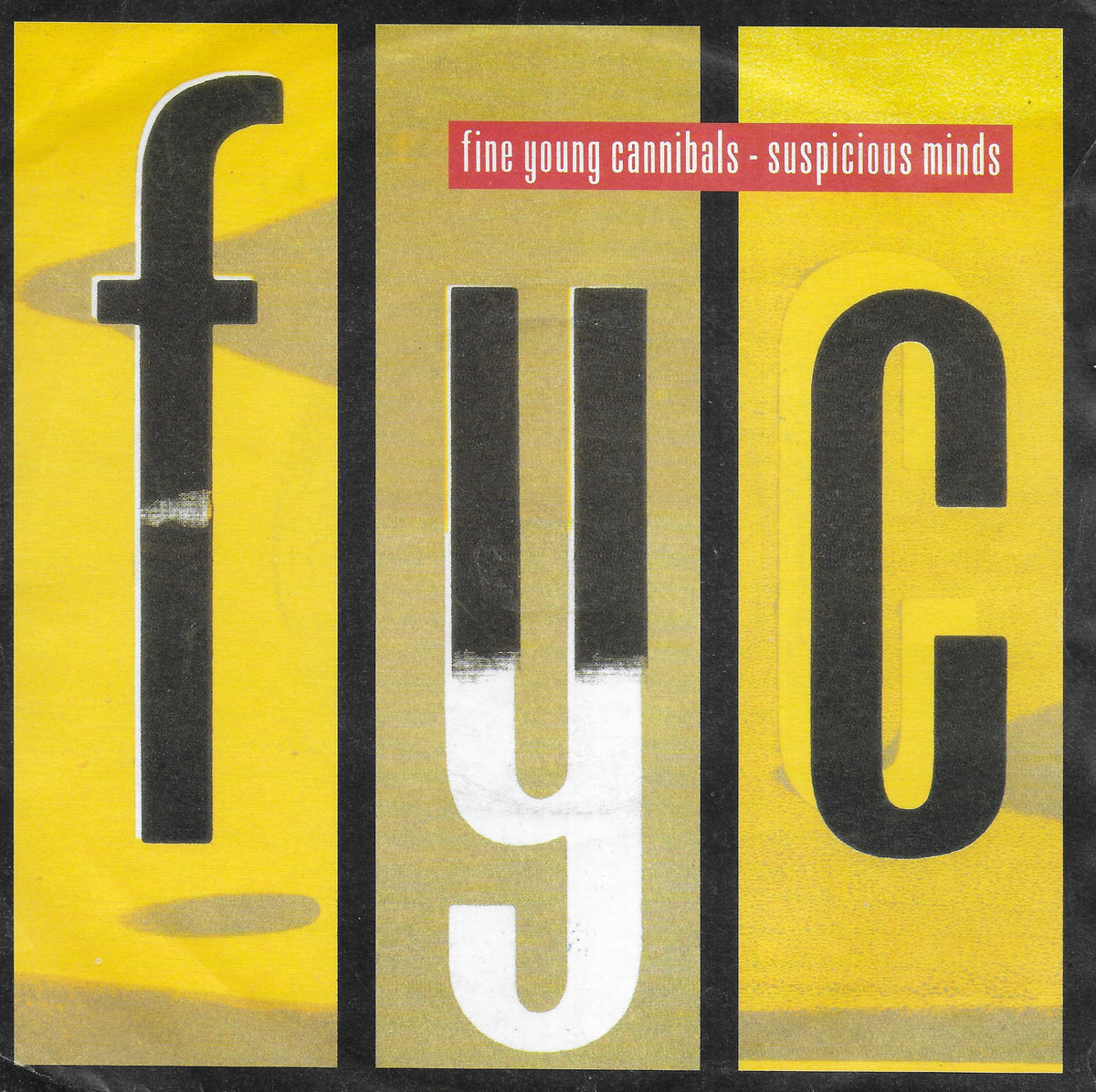 Fine Young Cannibals - Suspicious minds (Engelse uitgave)
