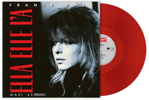 France Gall - Ella elle l'a | Remix (Transparent red vinyl) (12" Maxi Single)