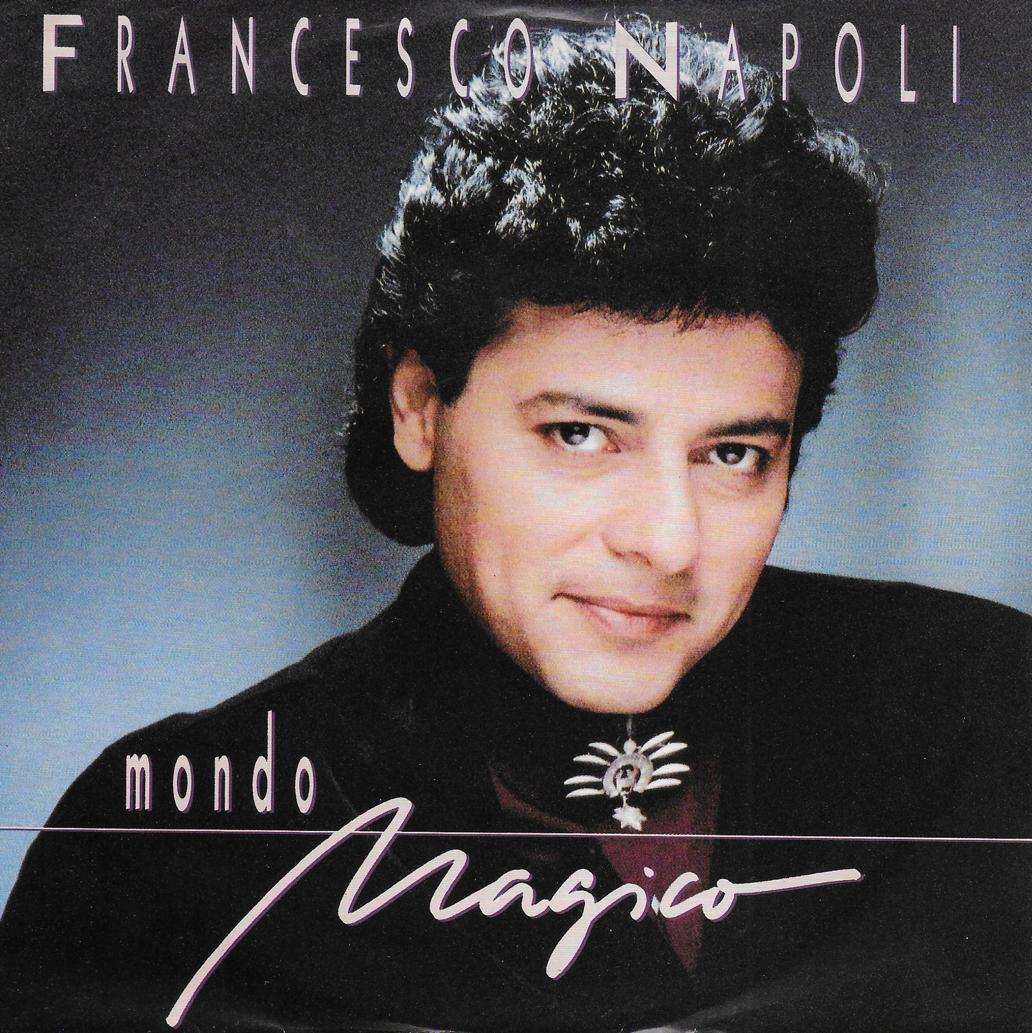 Francesco Napoli - Mondo magico