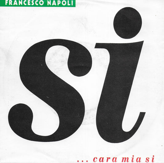 Francesco Napoli - Si...cara mia si (Duitse uitgave)