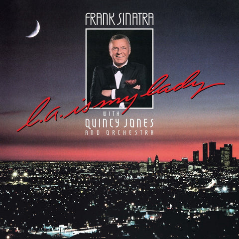 Frank Sinatra With Quincy Jones And Orchestra - L.A. Is My Lady (40th Anniversary) (LP)