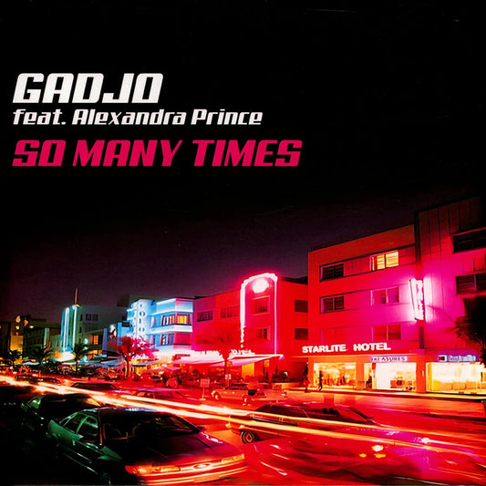 Gadjo feat. Alexandra Prince - So many times (Translucent pink vinyl) (12" Maxi Single)