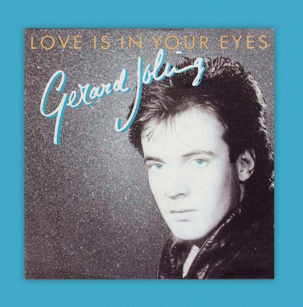Gerard Joling - Love is in your eyes / Ticket to the tropics