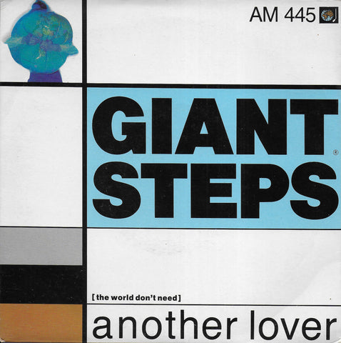 Giant Steps - (the world don't need) Another lover (Engelse uitgave)