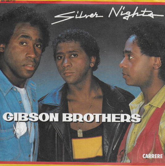 Gibson Brothers - Silver nights (Duitse uitgave)