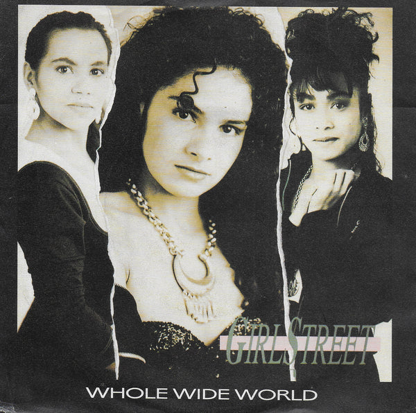 Girlstreet - Whole wide world