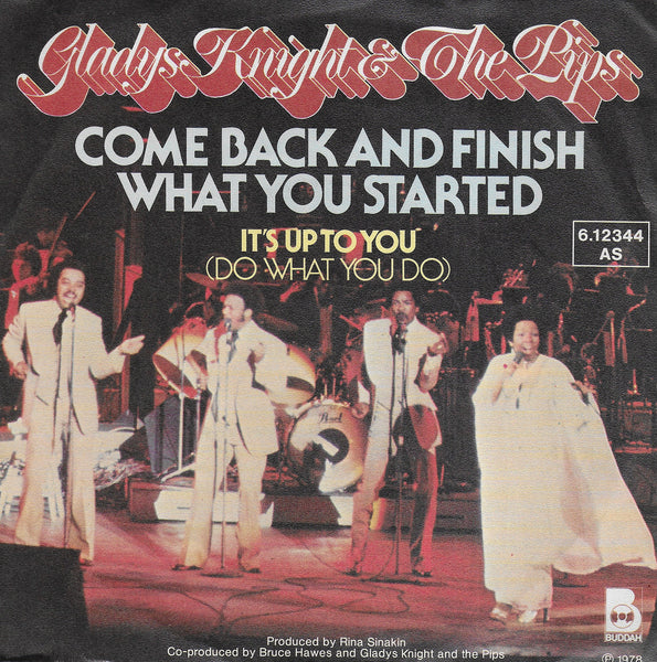 Gladys Knight and the Pips - Come back and finish what you started (Duitse uitgave)