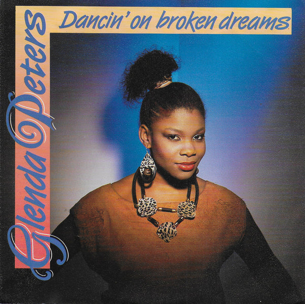 Glenda Peters - Dancin' on broken dreams