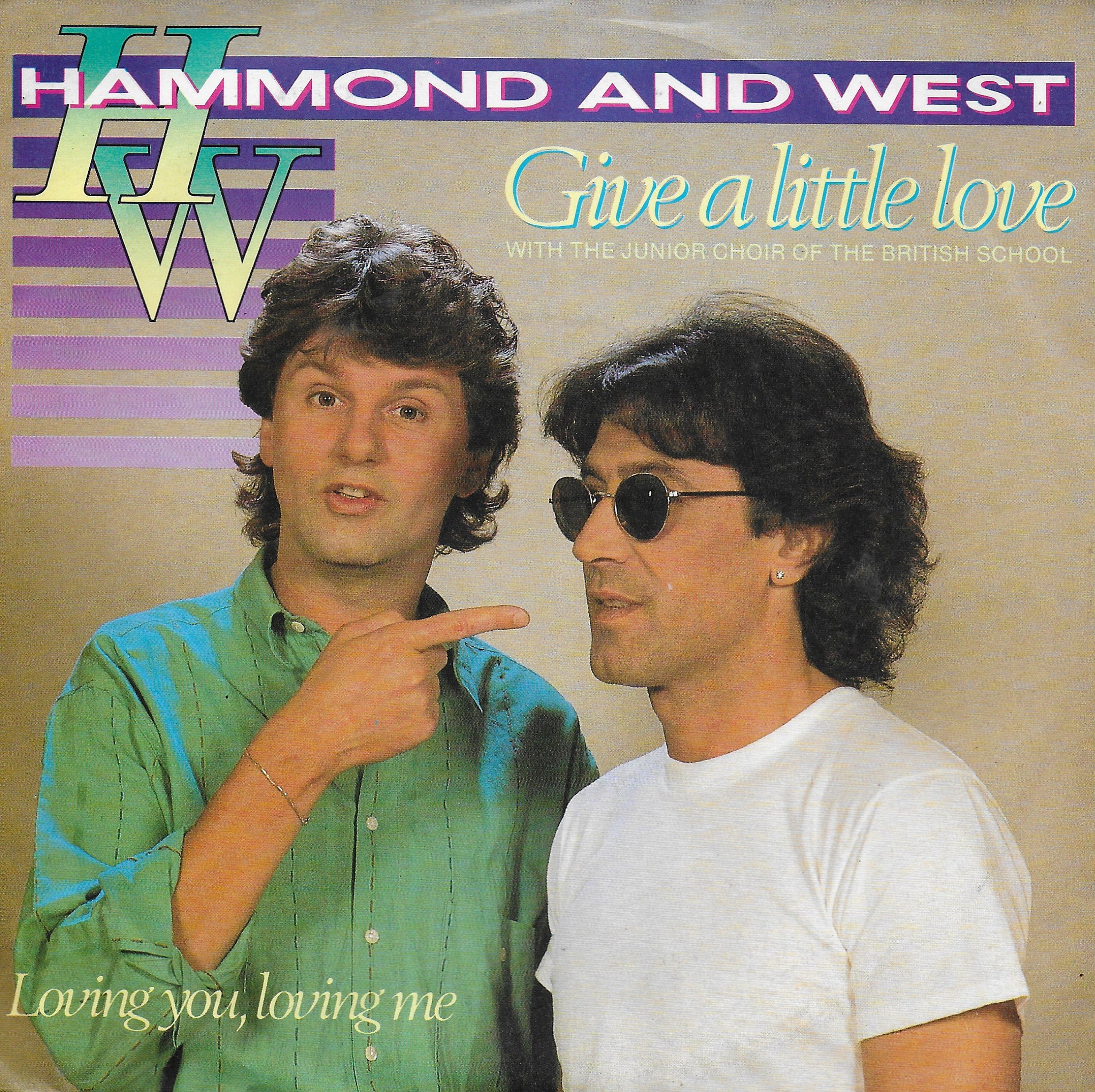 Hammond and West - Give a little love (Europese uitgave)