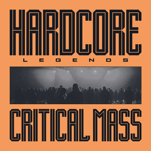 Hardcore Legends - Critical Mass (LP)