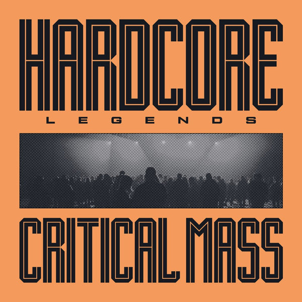 Hardcore Legends - Critical Mass (LP)