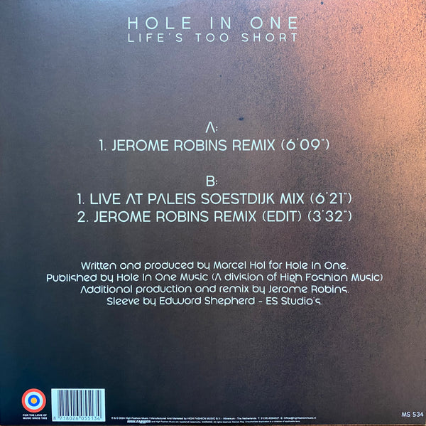 Hole In one - Life's too short (Jerome Robins remix) (12" Maxi Single)