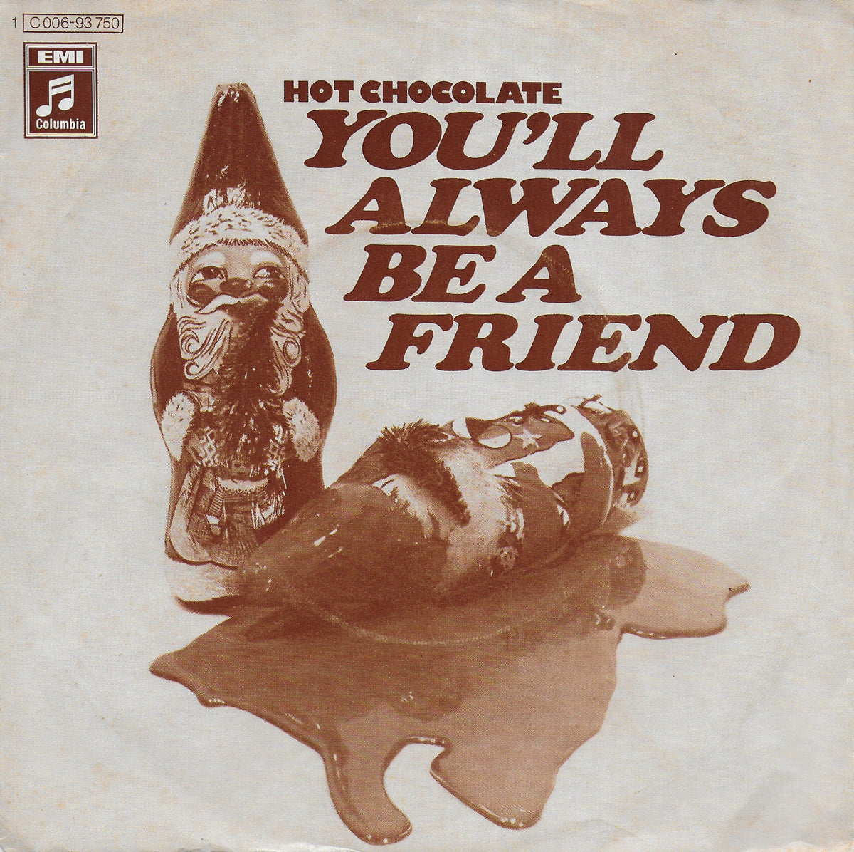 Hot Chocolate - You'll always be a friend (Duitse uitgave)