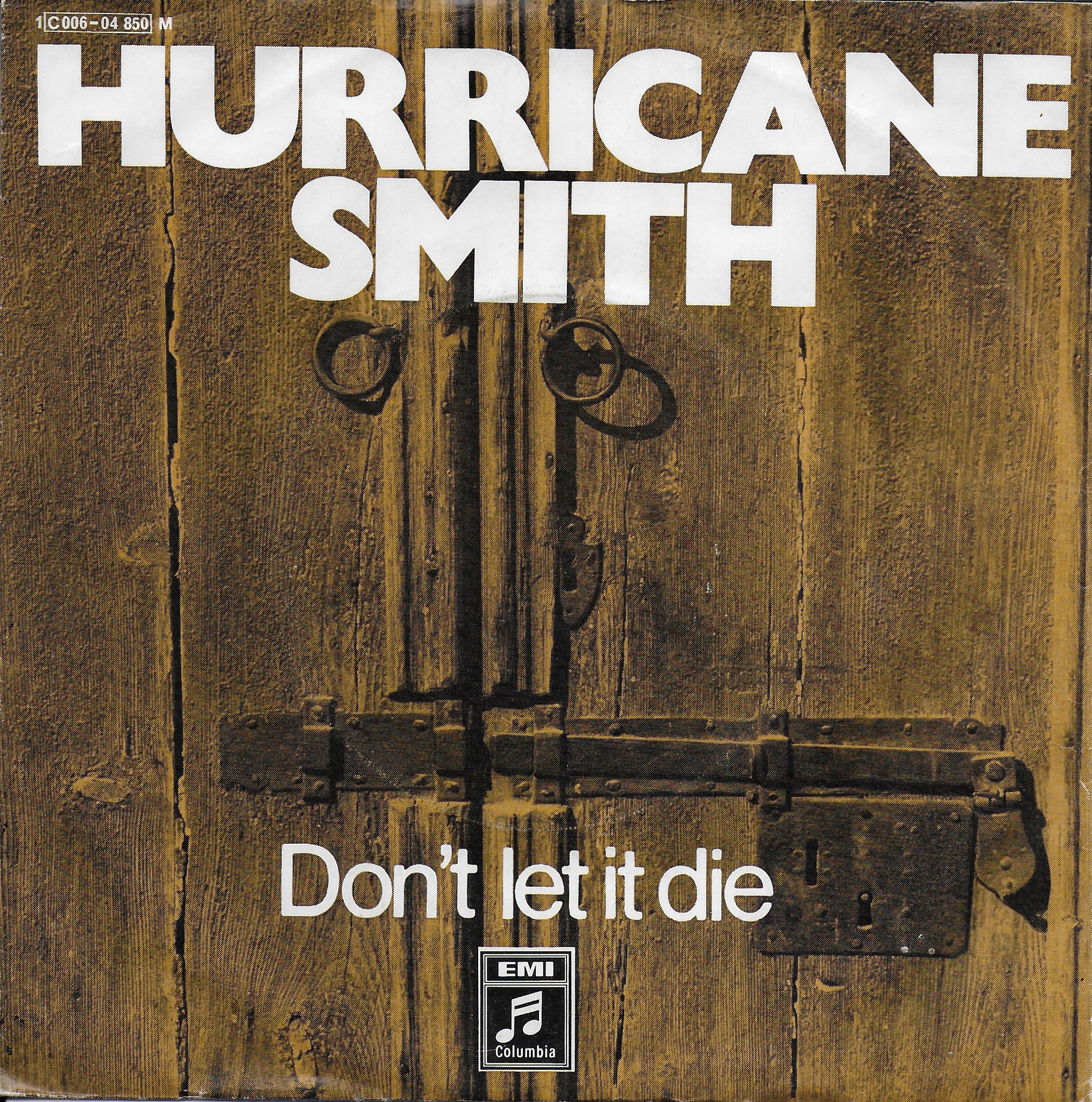 Hurricane Smith - Don't let it die (Duitse uitgave)