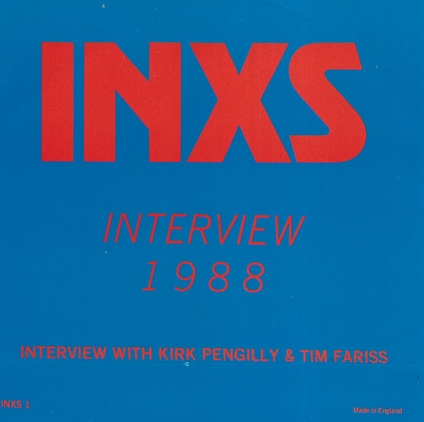 INXS - Interview with Kirk Pengilly & Tim Farriss 1988 (Picture disc)