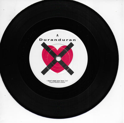 Duran Duran - I don't want your love (Engelse uitgave)