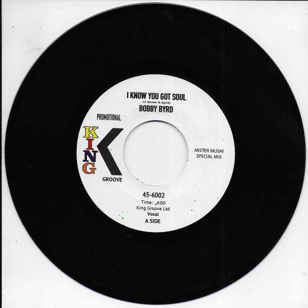 Bobby Byrd - I know you got soul