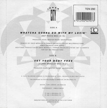 Inner City - Whatcha gonna do with my lovin' (Engelse uitgave)