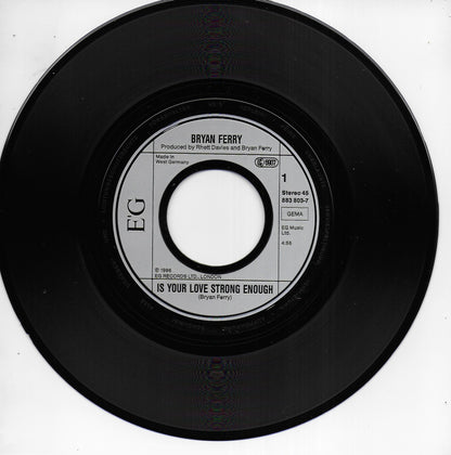 Bryan Ferry - Is your love strong enough? (Duitse uitgave)