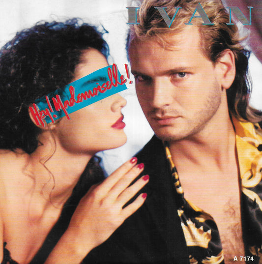 Ivan - Hey Mademoiselle!