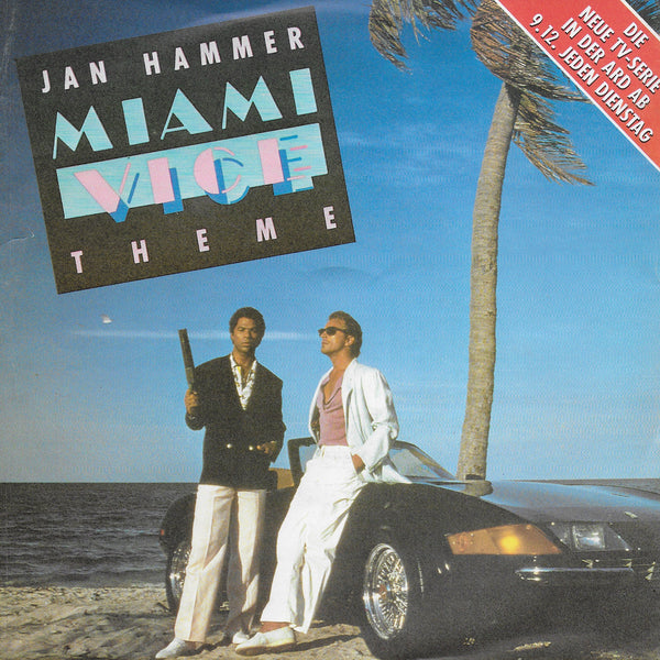 Jan Hammer - Miami Vice theme (Duitse uitgave)