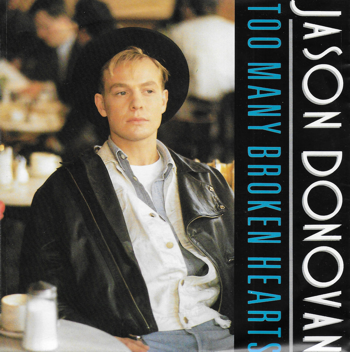 Jason Donovan - Too many broken hearts (Europese uitgave)