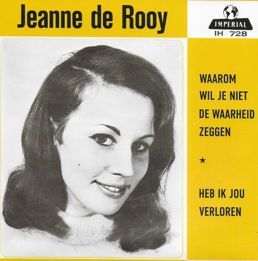 Jeanne de Rooy - Waarom wil je niet de waarheid zeggen / Heb ik jou verloren