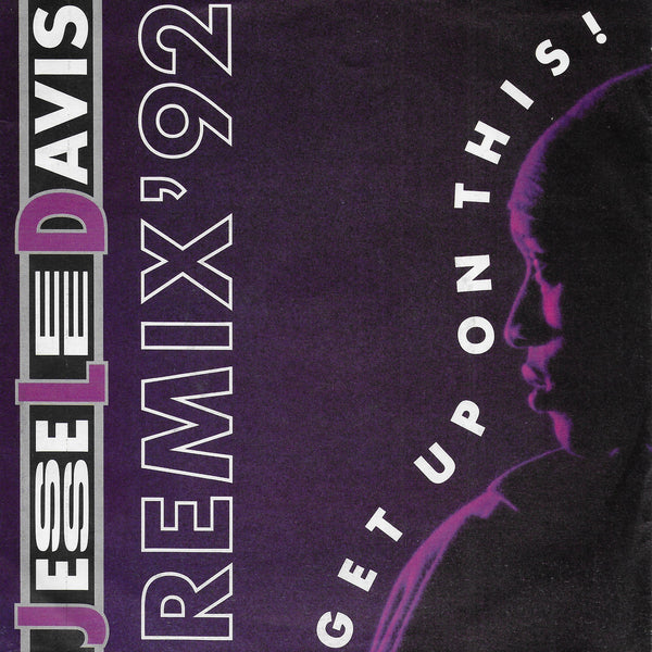 Jesse Lee Davis - Get up on this! (remix '92)