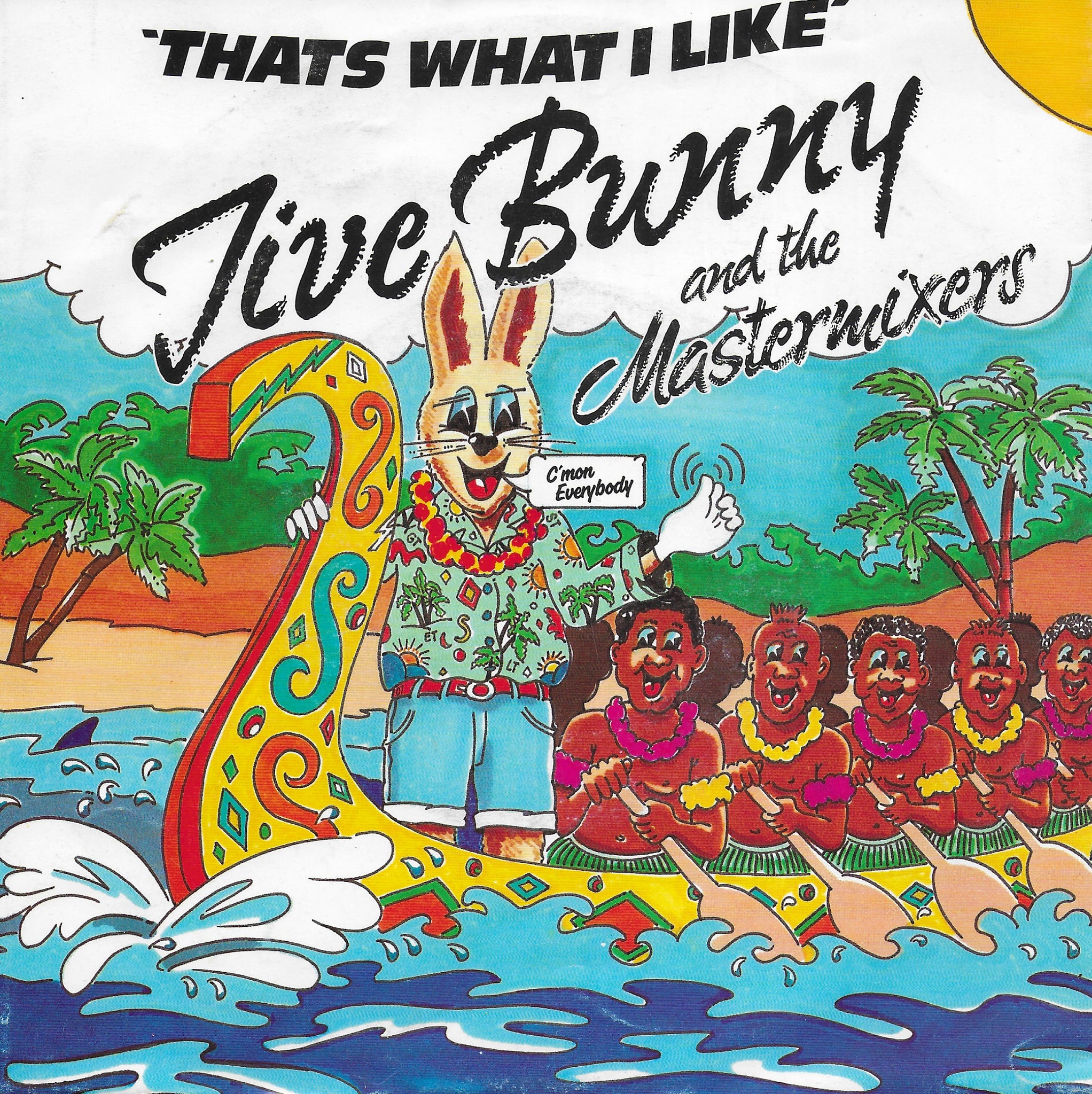 Jive Bunny and the Mastermixers - That's what i like (Europese uitgave)