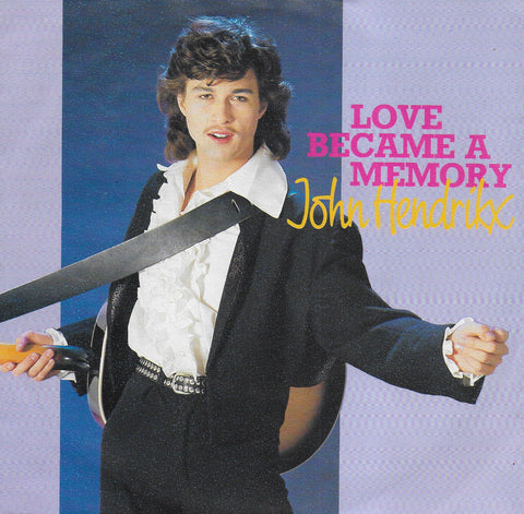 John Hendrikx - Love became a memory