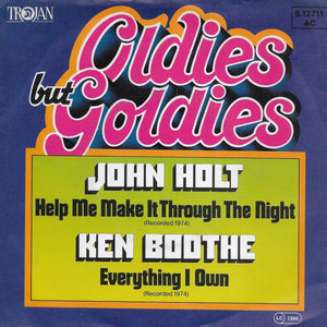 John Holt - Help me make it through the night / Ken Boothe - Everything i own