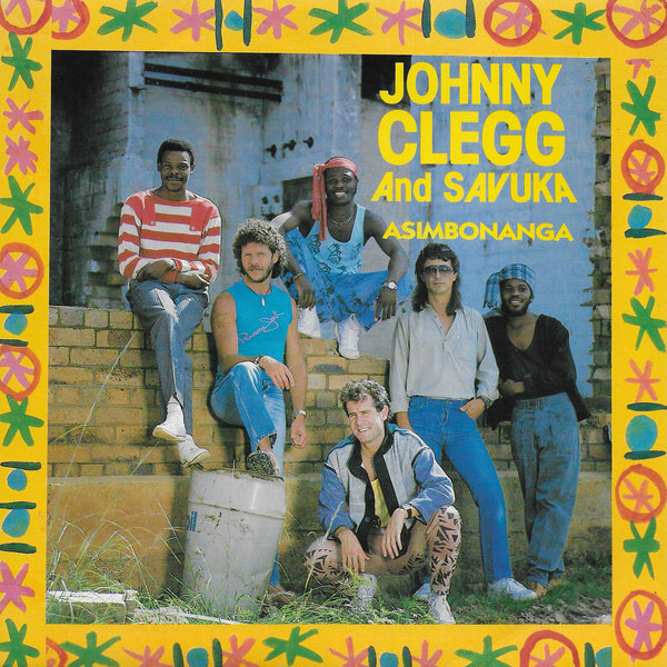 Johnny Clegg and Savuka - Asimbonanga
