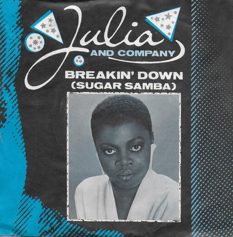 Julia and company - Breakin' down (sugar samba) (Duitse uitgave)
