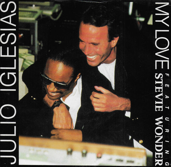 Julio Iglesias ft. Stevie Wonder - My love (Amerikaanse uitgave)