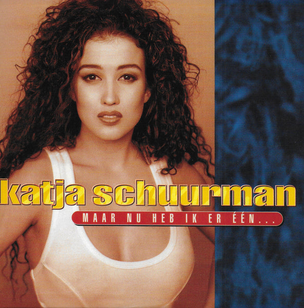 Katja Schuurman - Maar nu heb ik er één.. / Wereldmeid (30th Anniversary edition, yellow vinyl)