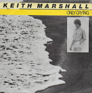 Keith Marshall - Only crying (Italiaanse uitgave)