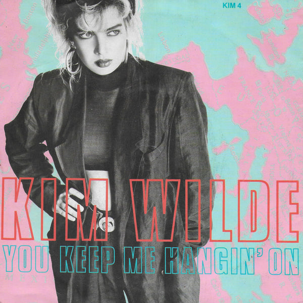 Kim Wilde - You keep me hangin' on (Engelse uitgave)