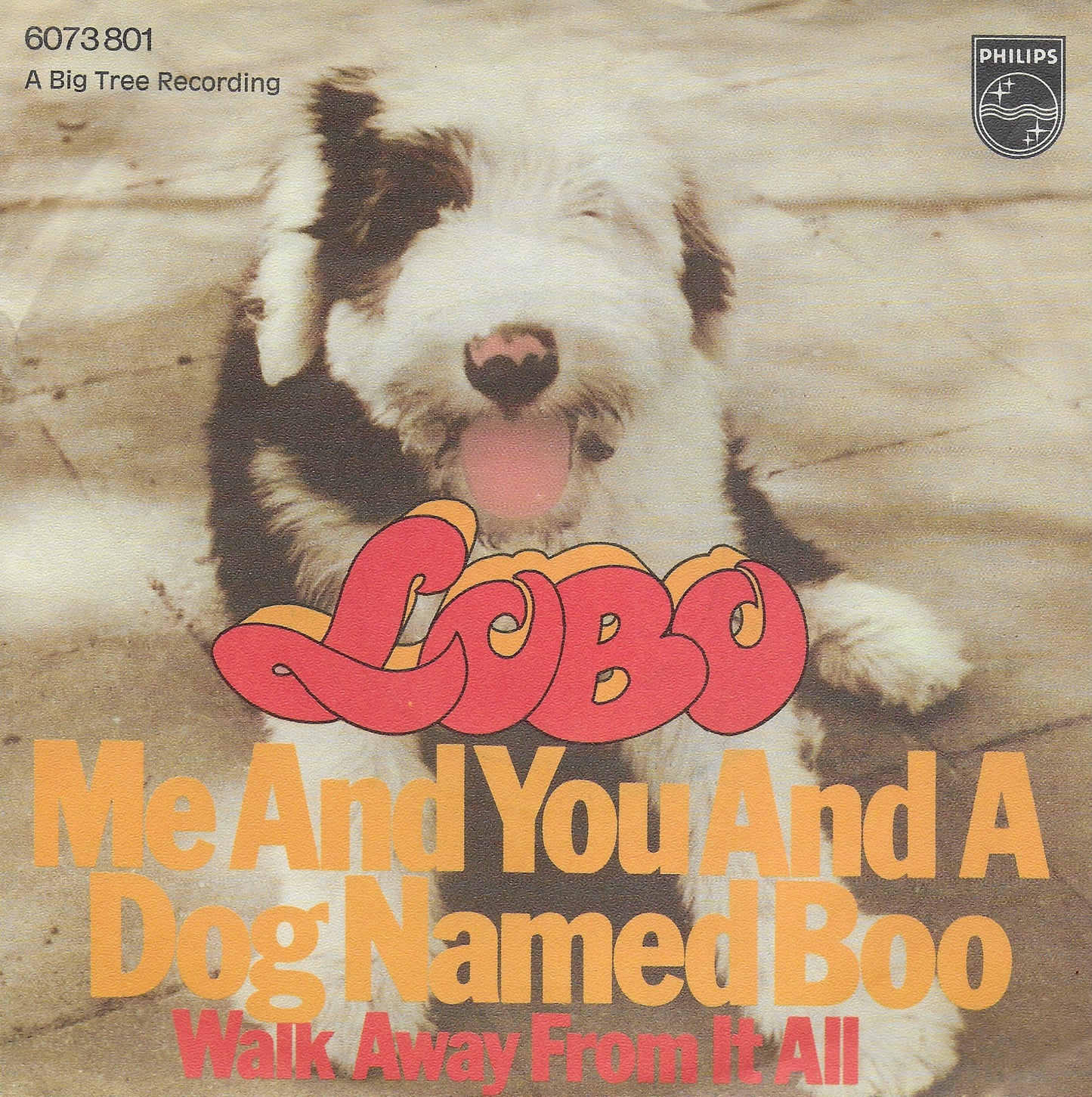 Lobo - Me and you and a dog named Boo (Duitse uitgave)