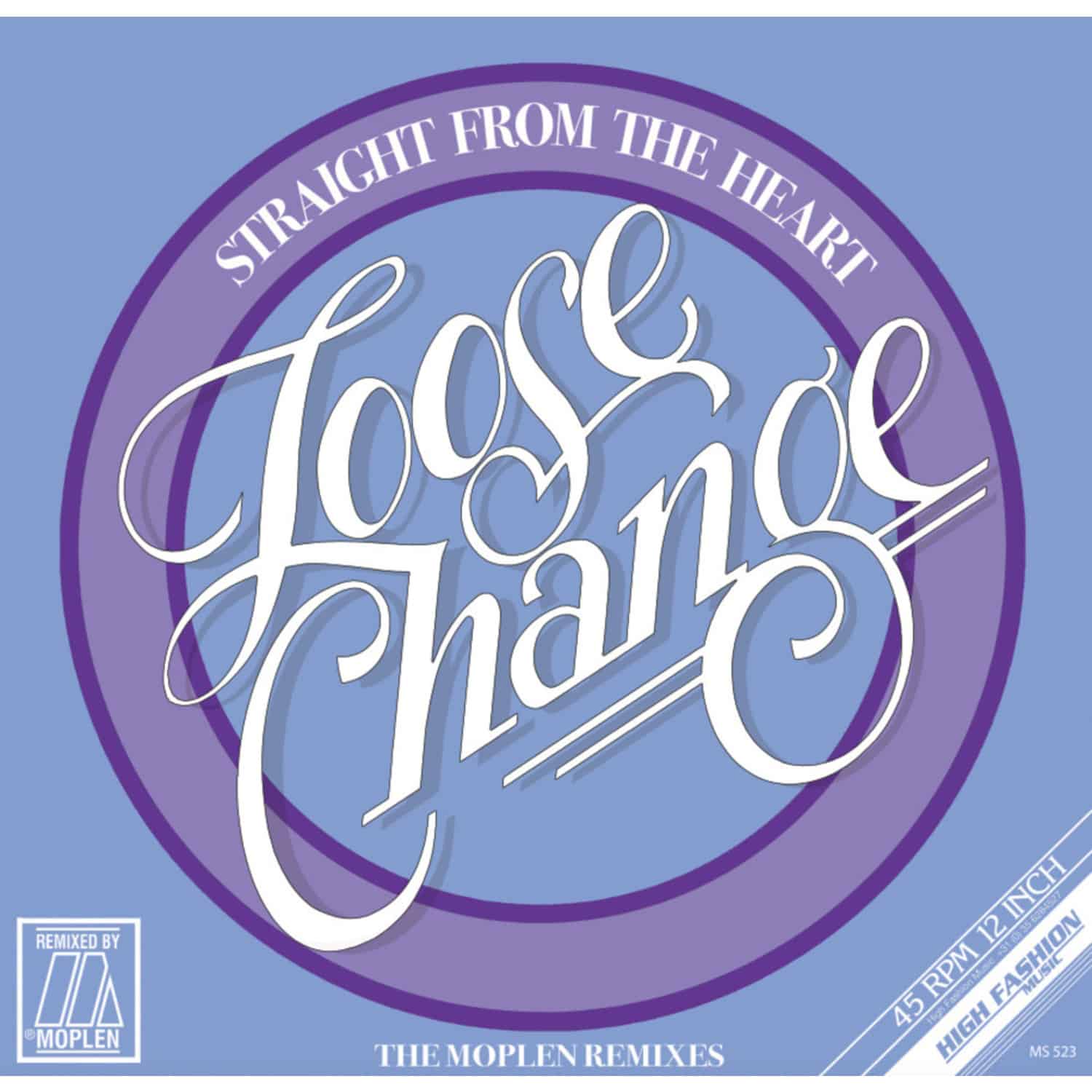 Loose Change - Straight from the heart (The Moplen remixes) (12" Maxi Single)