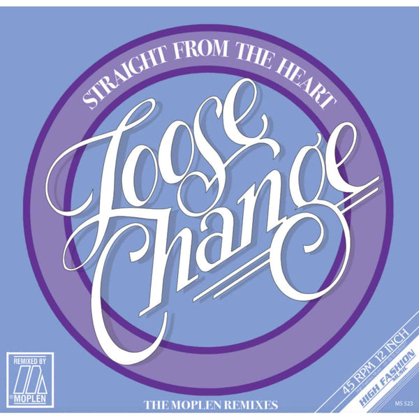 Loose Change - Straight from the heart (The Moplen remixes) (12" Maxi Single)