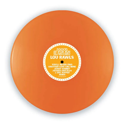 Lou Rawls - You’ll Never Find Another Love Like Mine | Remix (Orange vinyl) (12" Maxi Single)