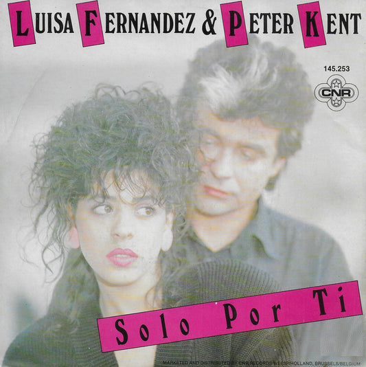 Luisa Fernandez & Peter Kent - Quiero que seas mi amante (Solo por ti)