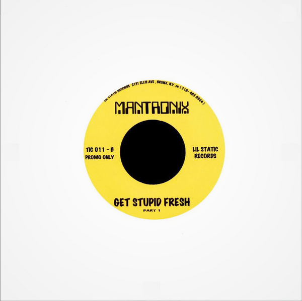 Mantronix - King of the beats / Get stupid fresh