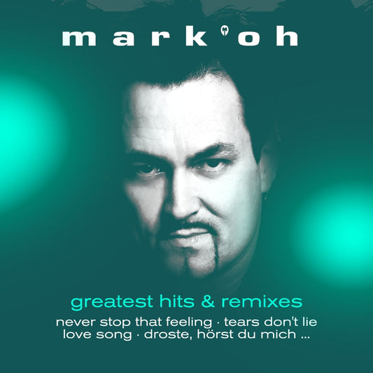 Mark 'Oh - Greatest Hits & Remixes (LP)
