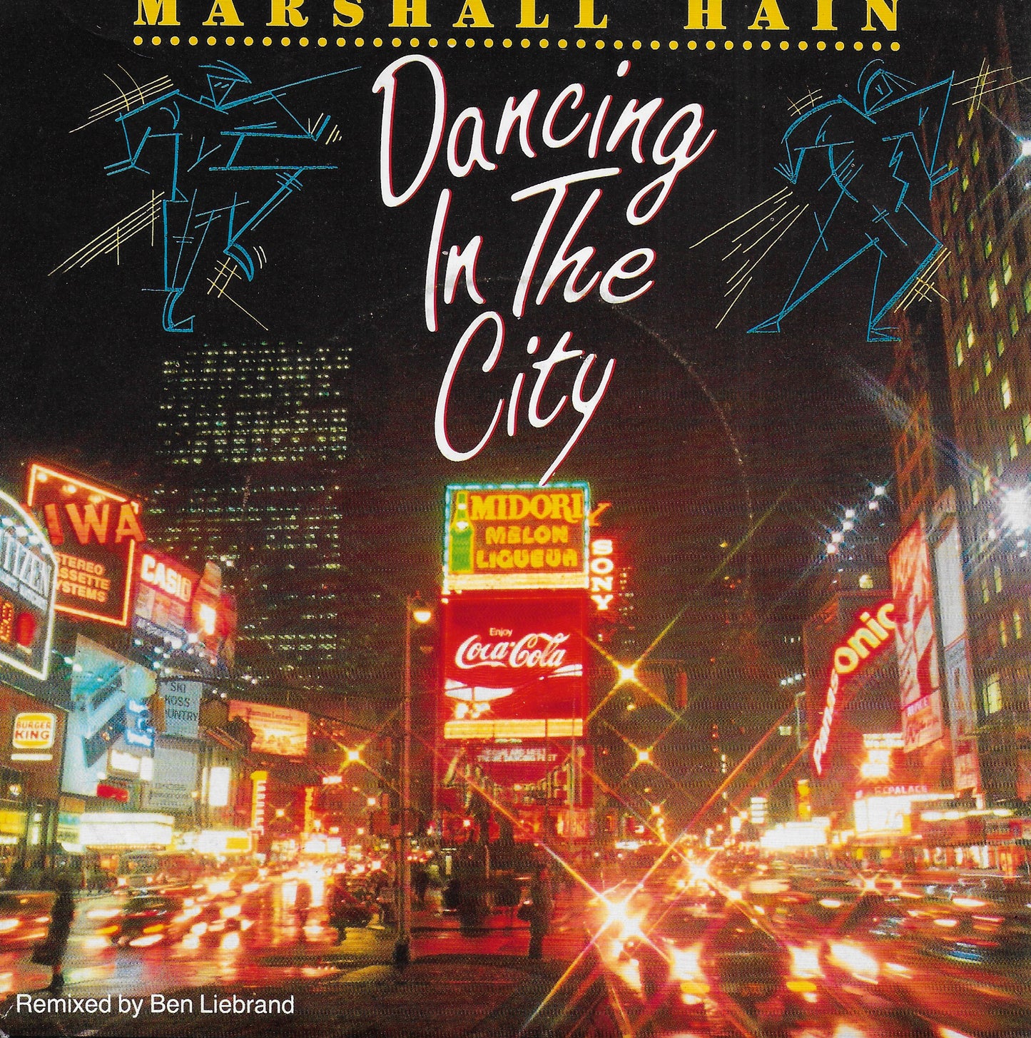 Marshall Hain - Dancing in the city (Summer City '87) (Remixed by Ben Liebrand)