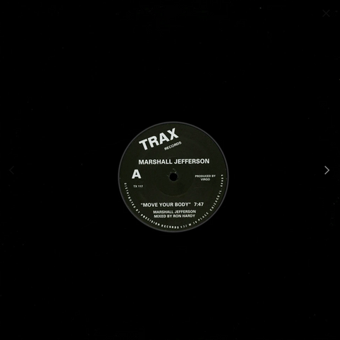 Marshall Jefferson - Move your body / Jamie Principle - Baby wants to ride (12" Maxi Single)