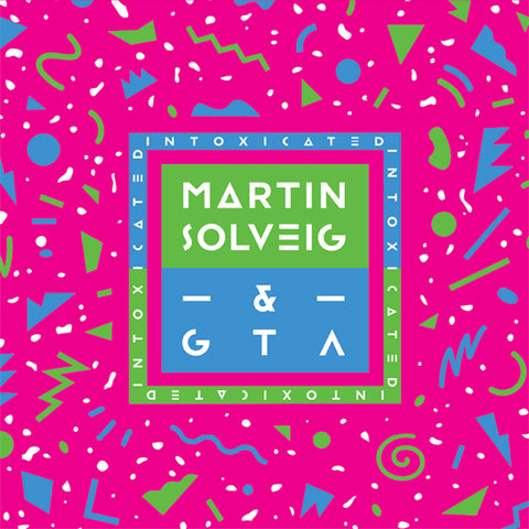 Martin Solveig & GTA - Intoxicated (Blue vinyl) (12" Maxi Single)