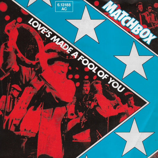 Matchbox - Love's made a fool of you (Duitse uitgave)