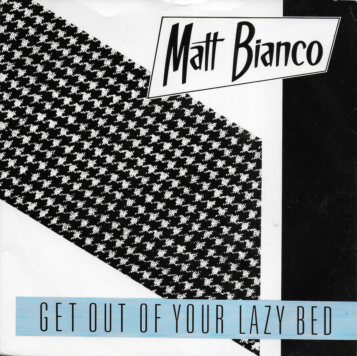 Matt Bianco - Get out of your lazy bed (Engelse uitgave)